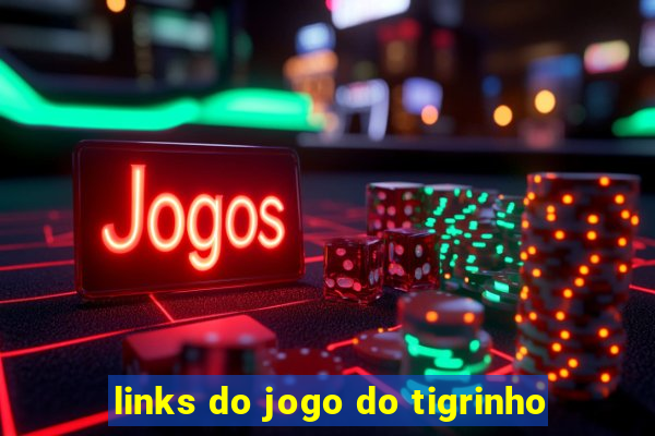 links do jogo do tigrinho